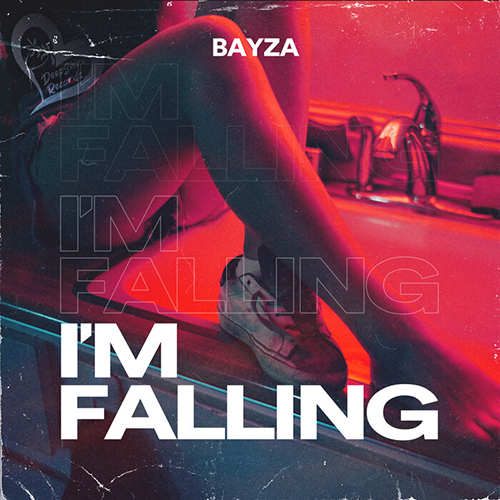 Bayza - I'm Falling